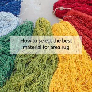 best material for an area rug