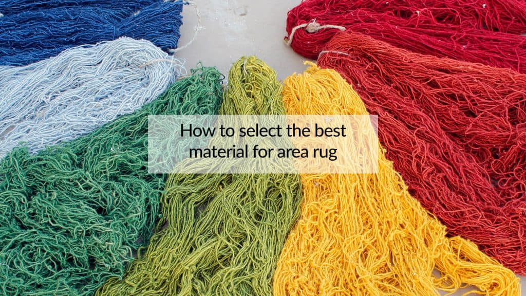 best material for an area rug