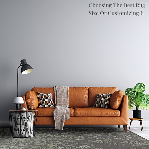Choosing the Best Rug Size or Customizing it-min