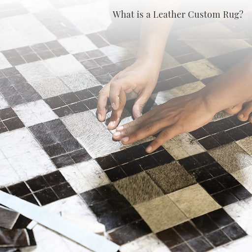 What is a Leather Custom Rug Leather Custom Rug