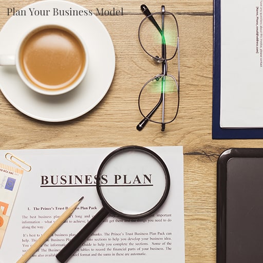 Plan your business model